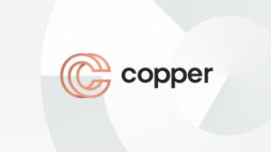 Krypto-Verwahrungsfirma Copper sammelt 196 Millionen Dollar ein