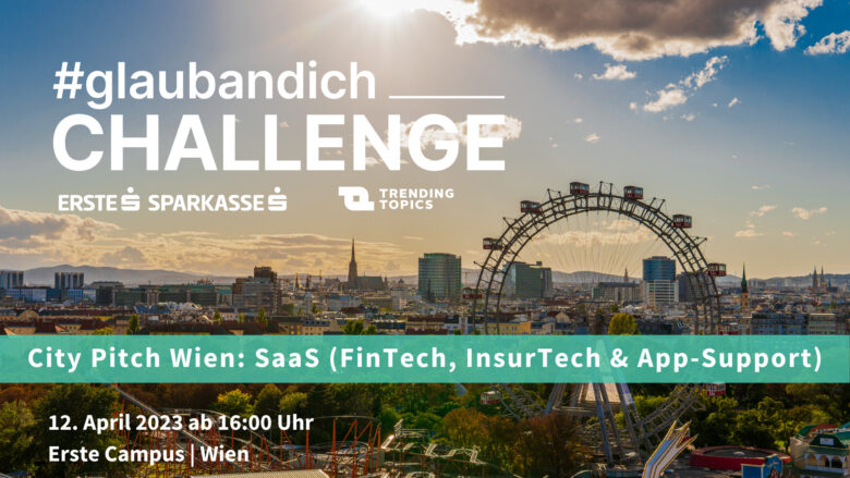 DIE #GLAUBANDICH-CHALLENGE KOMMT AM 12. April NACH Wien © TRENDING TOPICS