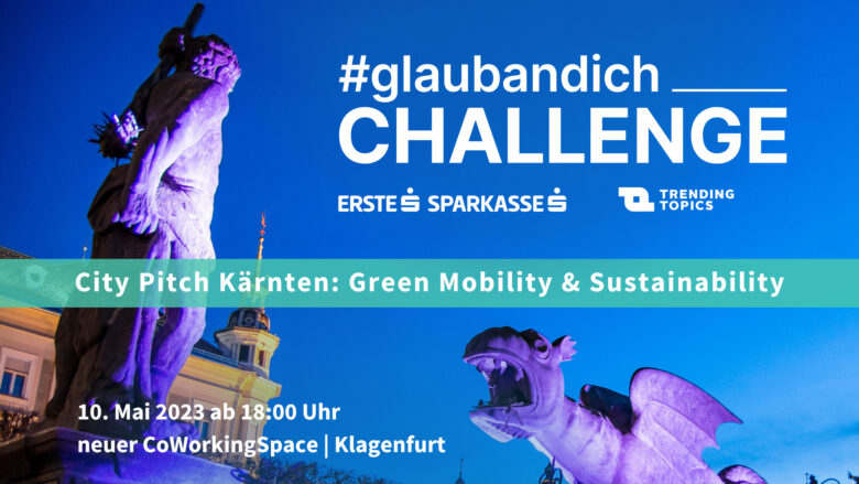 DIE #GLAUBANDICH CHALLENGE KOMMT AM 10. MAI NACH KLAGENFURT © TRENDING TOPICS