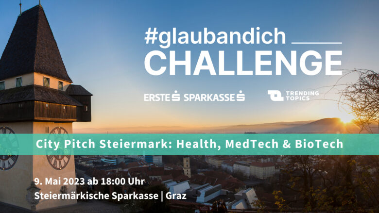 DIE #GLAUBANDICH CHALLENGE KOMMT AM 9. MAI NACH GRAZ © TRENDING TOPICS