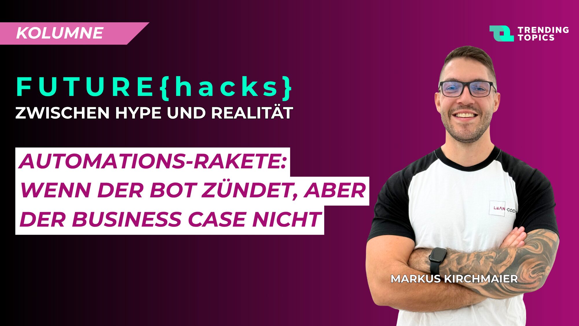 Automations-Rakete-Wenn-der-Bot-z-ndet-aber-der-Business-Case-nicht