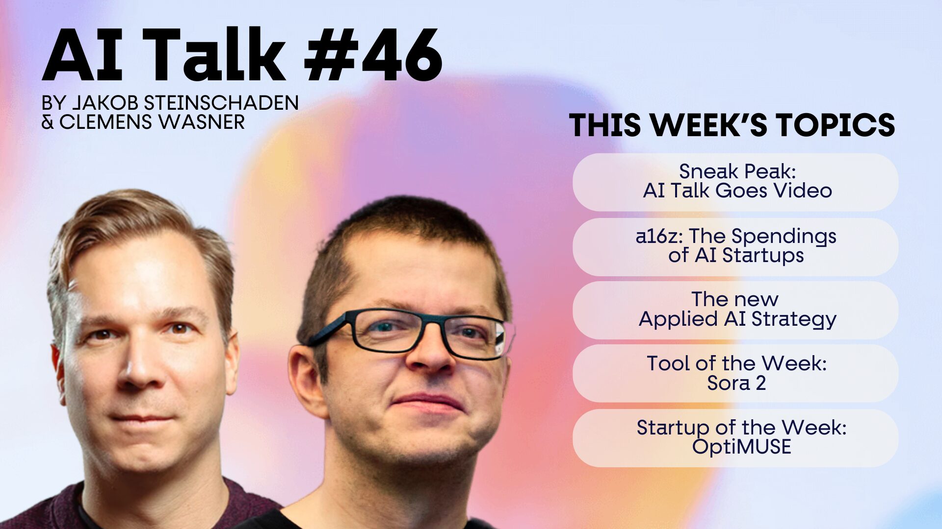 AI-Talk-46-Sora-2-Applied-AI-Strategy-Spendings-der-AI-Startups-OptiMUSE