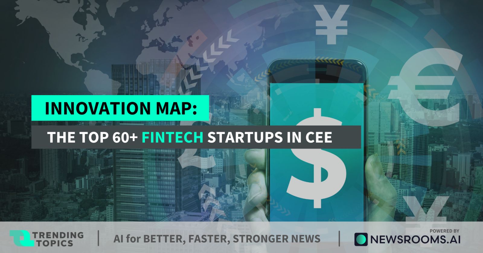 Innovation Map: The top 60+ FinTech startups in CEE