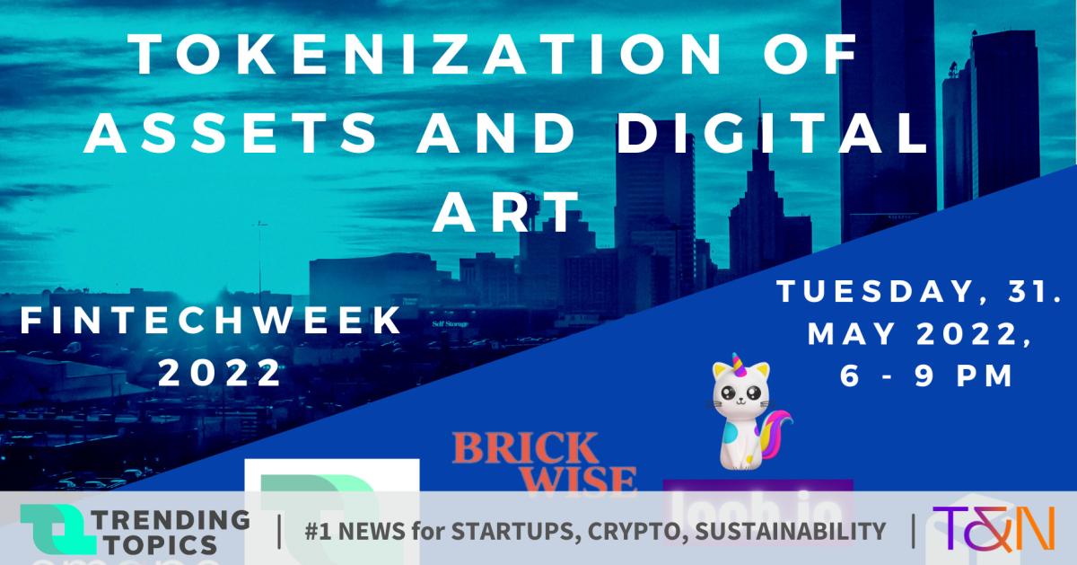 -Tokenization-of-Assets-and-Digital-Art-im-Rahmen-der-Fintech-Week-2022